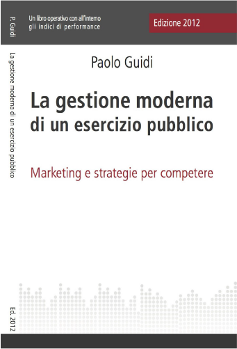 Copertina di La gestione moderna di un esercizio pubblico